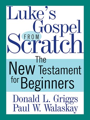 cover image of Luke's Gospel from Scratch